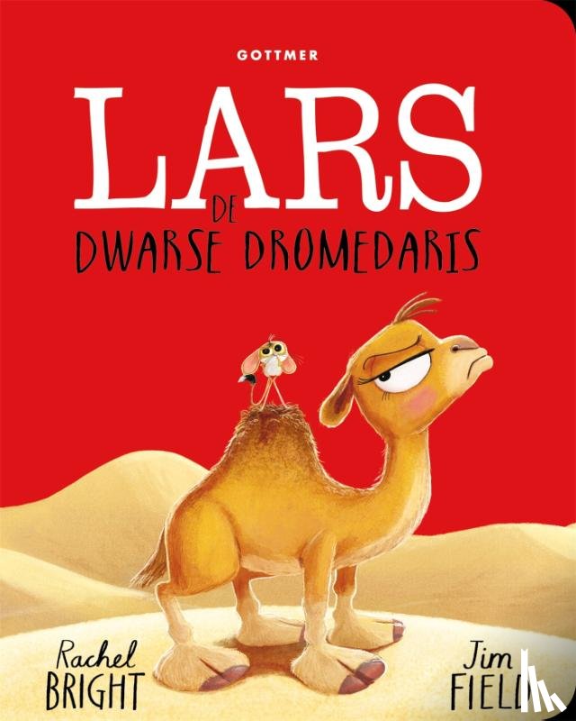 Bright, Rachel - Lars de dwarse dromedaris