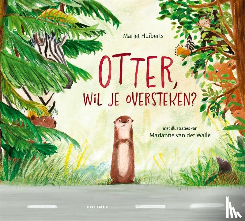 Huiberts, Marjet - Otter, wil je oversteken?