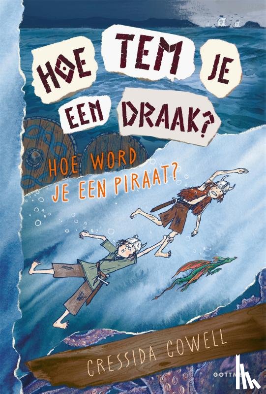 Cowell, Cressida - Hoe word je een piraat?