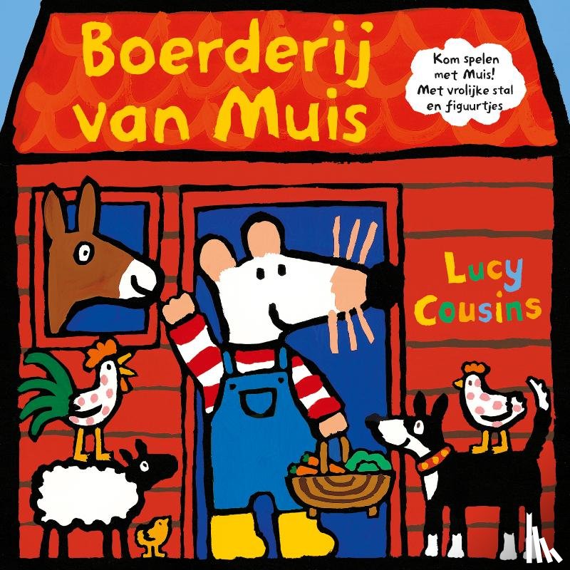 Cousins, Lucy - Boerderij van Muis