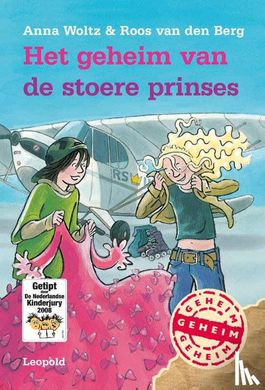 Woltz, Anna, Berg, Roos van den - Het geheim van de stoere prinses
