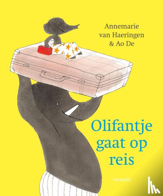 Haeringen, Annemarie van - Olifantje gaat op reis