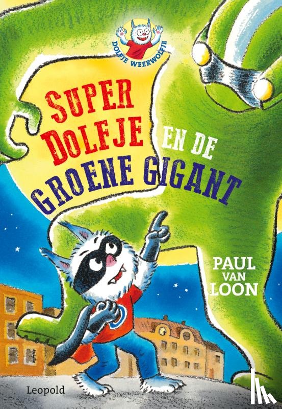 Loon, Paul van - SuperDolfje en de Groene Gigant