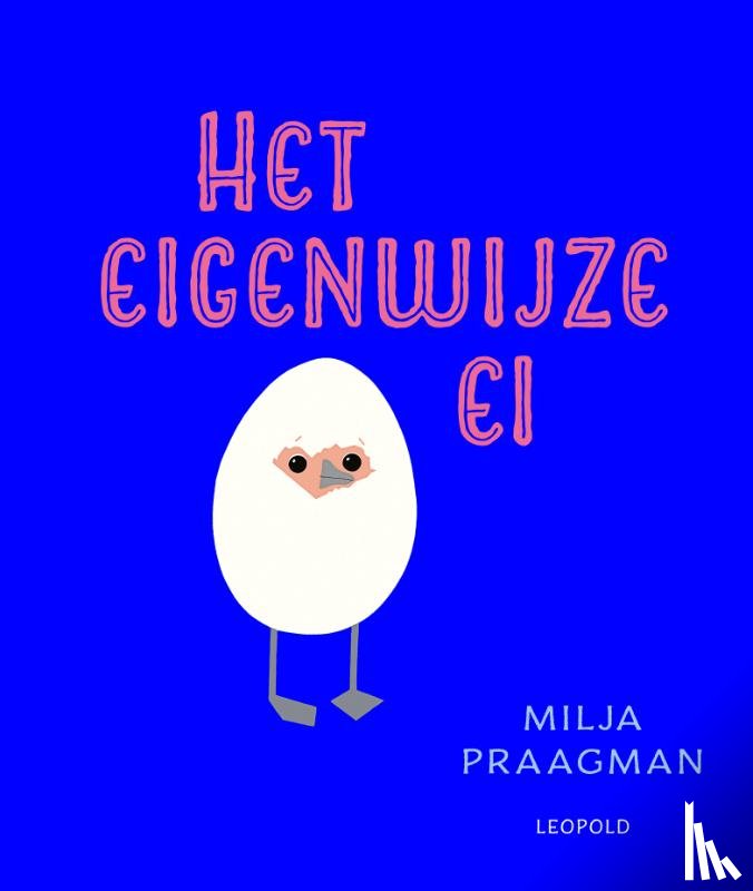 Praagman, Milja - Het eigenwijze ei