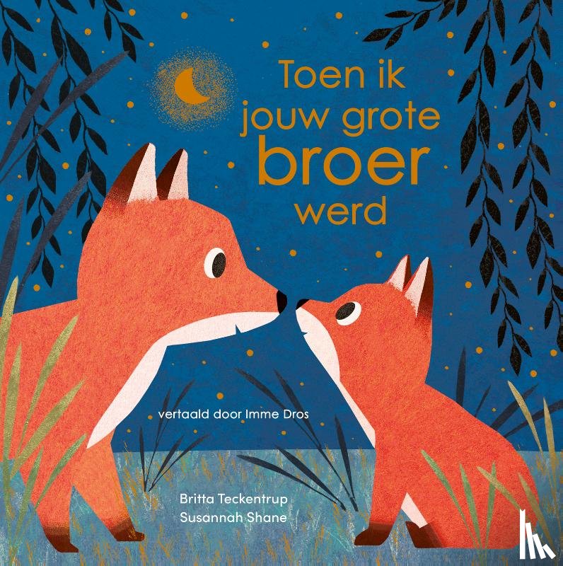 Shane, Susannah - Toen ik jouw grote broer werd