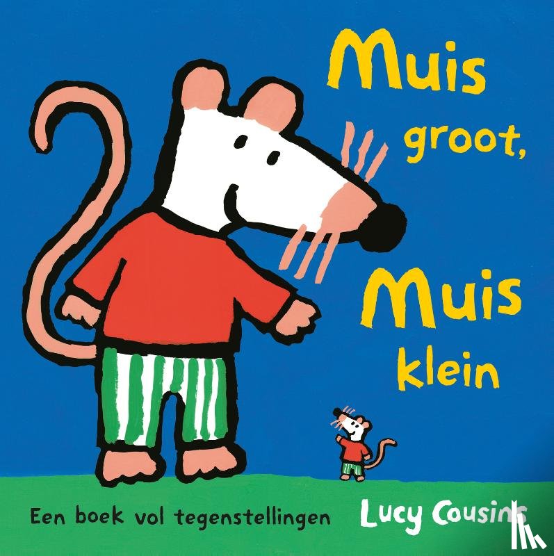 Cousins, Lucy - Muis groot, Muis klein