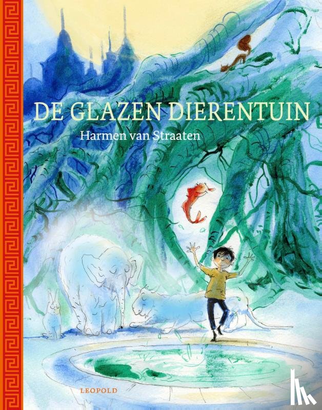 Straaten, Harmen van - De glazen dierentuin