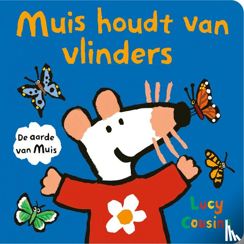Cousins, Lucy - Muis houdt van vlinders