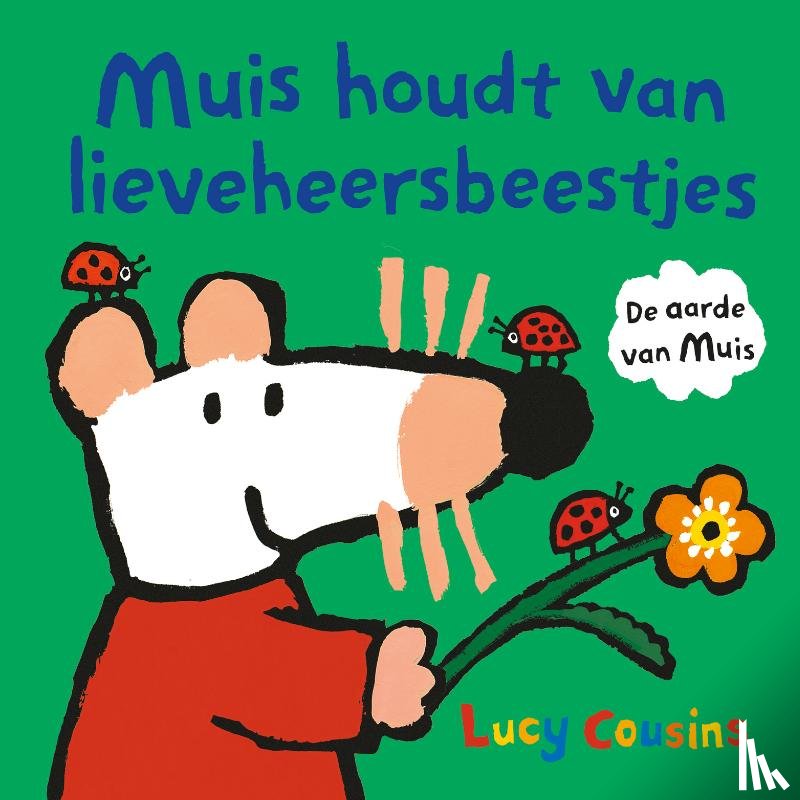 Cousins, Lucy - Muis houdt van lieveheersbeestjes
