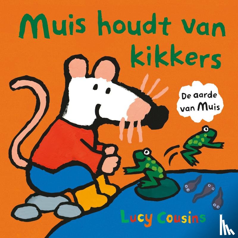 Cousins, Lucy - Muis houdt van kikkers
