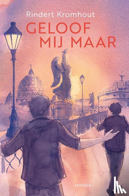 Kromhout, Rindert - Geloof mij maar