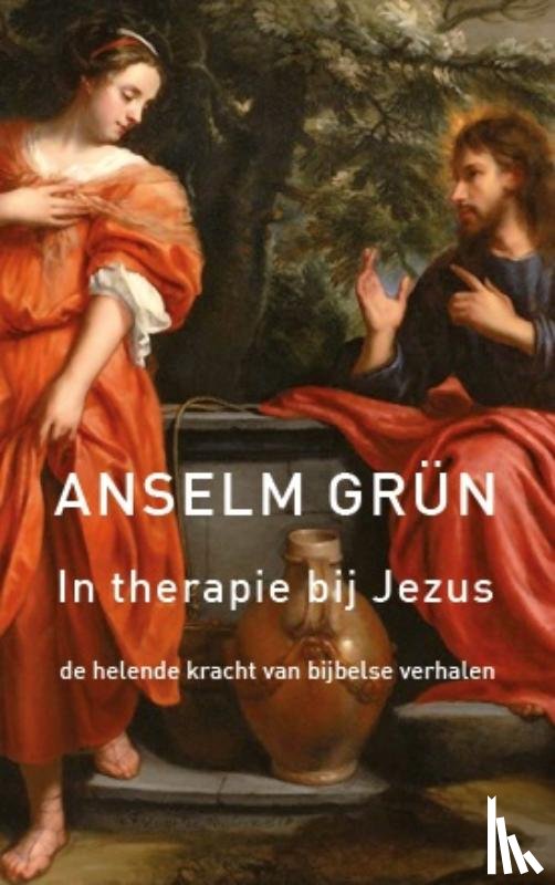 Grün, Anselm - In therapie bij Jezus