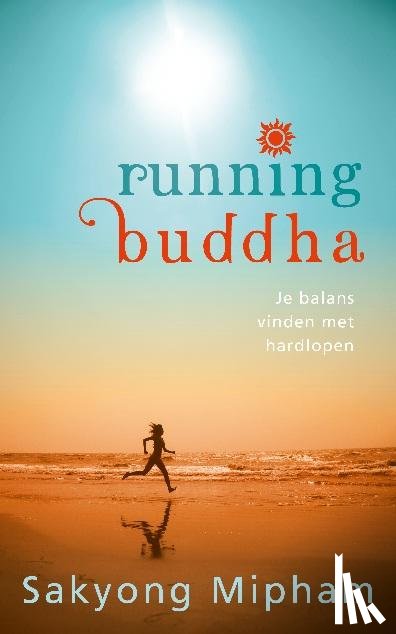 Mipham, Sakyong - Running Buddha