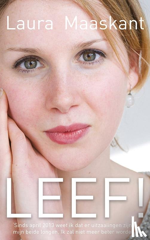 Maaskant, Laura - Leef!