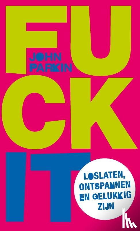Parkin, John - Fuck it