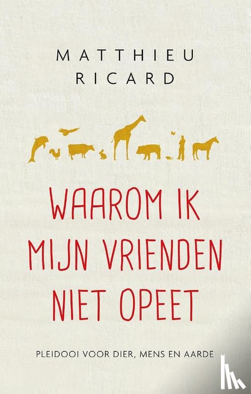 Ricard, Matthieu - Waarom ik mijn vrienden niet opeet