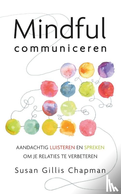 Gillis Chapman, Susan - Mindful communiceren