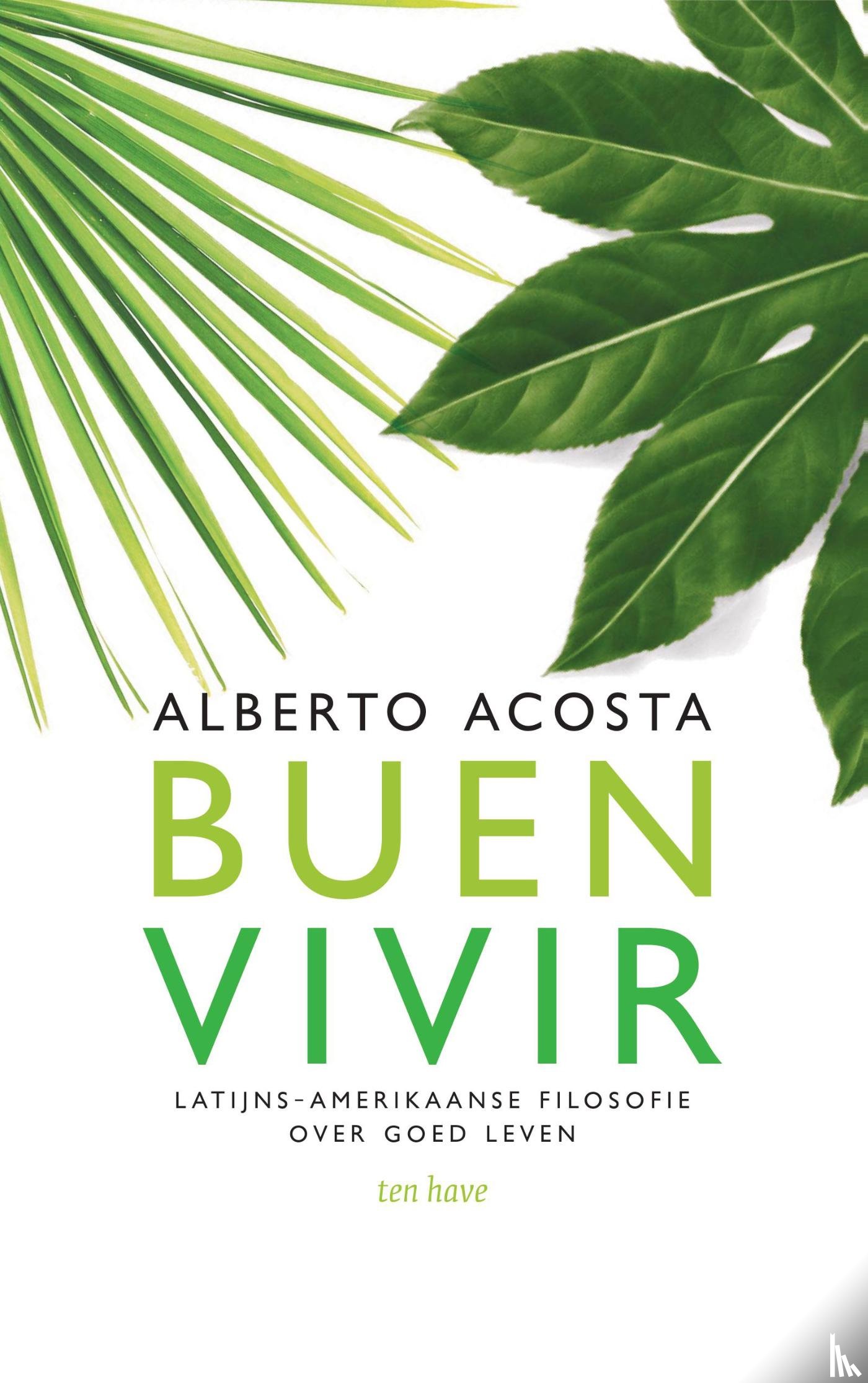 Acosta, Alberto - Buen vivir