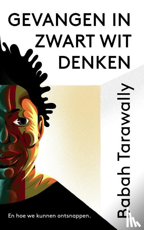 Tarawally, Babah - Gevangen in zwart wit denken
