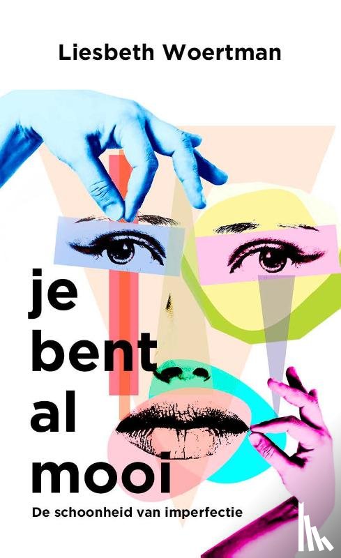 Woertman, Liesbeth - Je bent al mooi