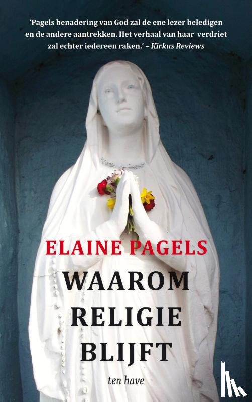 Pagels, Elaine - Waarom religie blijft