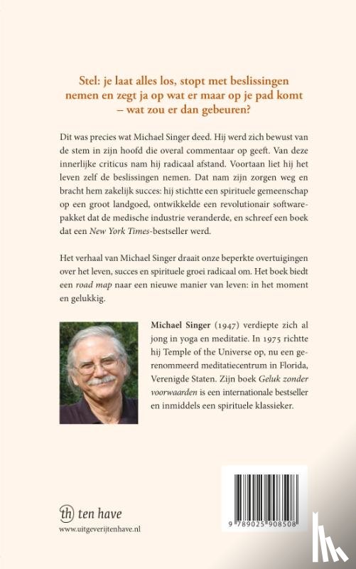 Singer, Michael A. - Het overgave-experiment