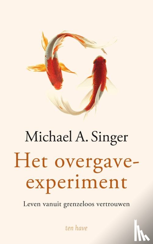 Singer, Michael A. - Het overgave-experiment