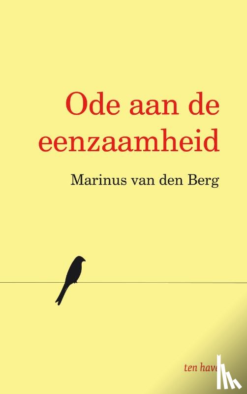 Berg, Marinus van den - Ode aan de eenzaamheid