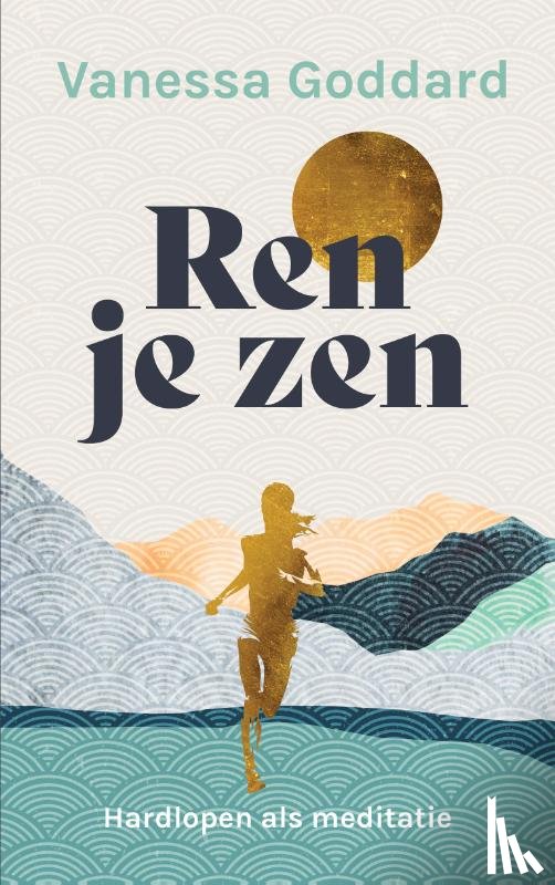 Goddard, Vanessa - Ren je zen