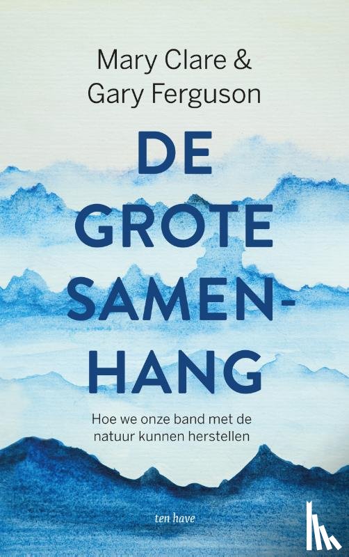 Clare, Mary, Ferguson, Gary - De grote samenhang