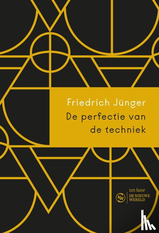 Jünger, Friedrich - De perfectie van de techniek