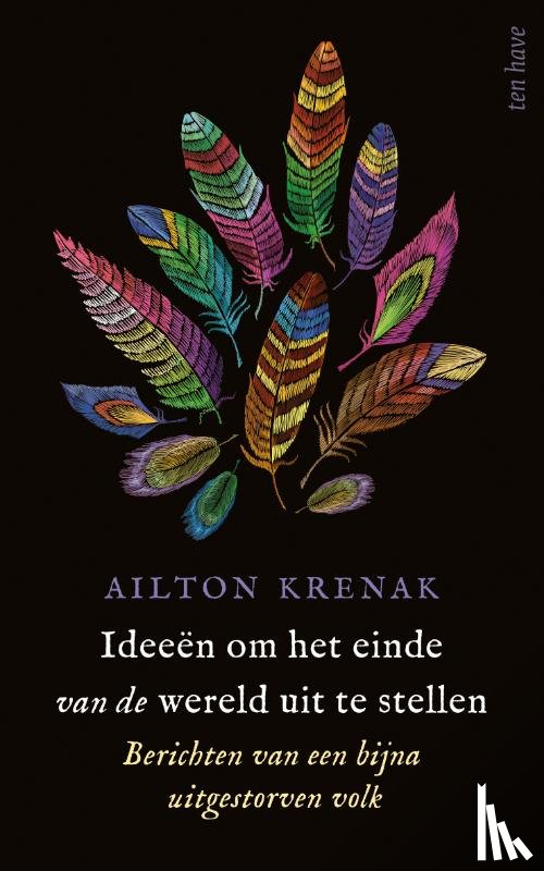 Krenak, Ailton - Ideeën om het einde van de wereld uit te stellen
