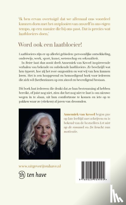 Kessel, Annemiek van - Beter laat dan nooit