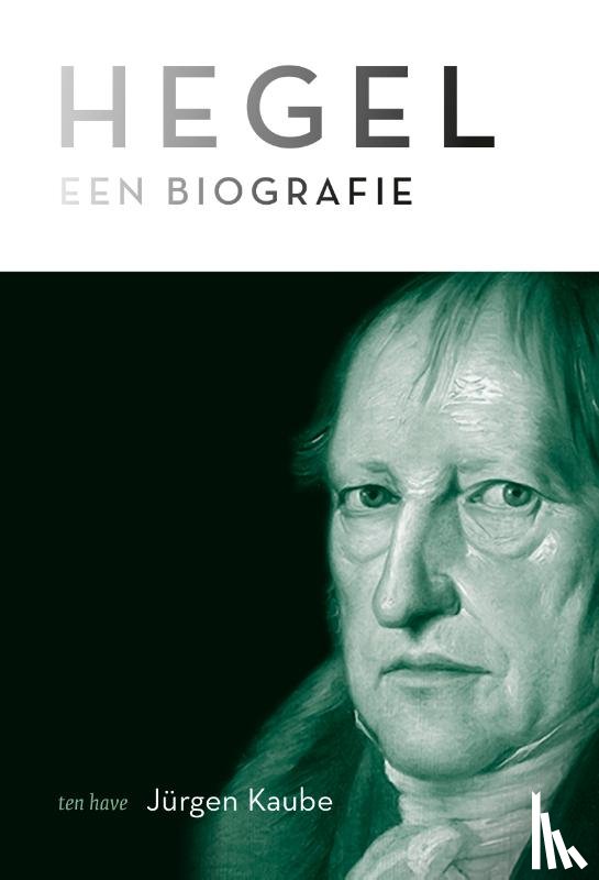 Kaube, Jurgen - Hegel