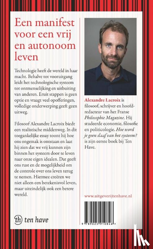 Lacroix, Alexandre - Hoe word je geen slaaf van het systeem?