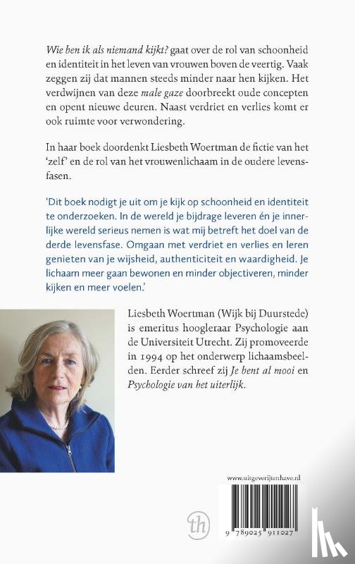Woertman, Liesbeth - Wie ben ik als niemand kijkt?