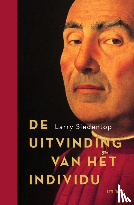 Siedentop, Larry - De uitvinding van het individu