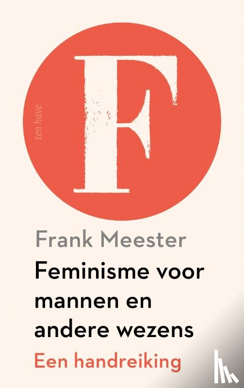 Meester, Frank - Feminisme voor mannen en andere wezens