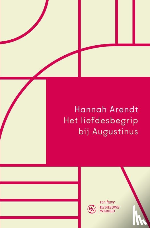 Arendt, Hannah - Het liefdesbegrip bij Augustinus