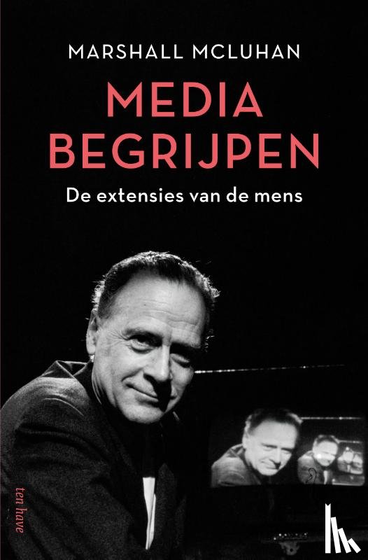 McLuhan, Marshall - Media begrijpen