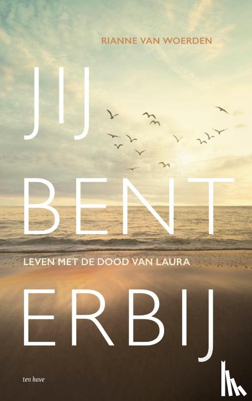 Woerden, Rianne Van - Jij bent erbij