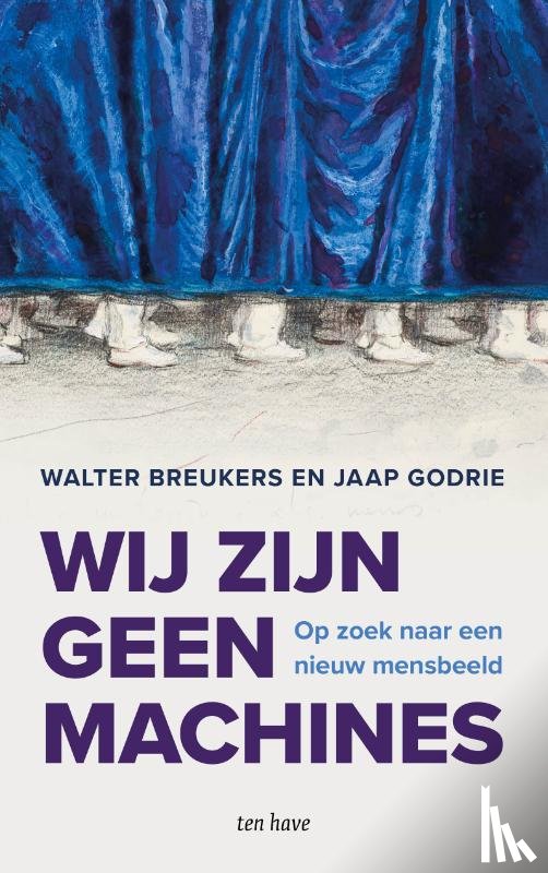 Breukers, Walter, Godrie, Jaap - Wij zijn geen machines