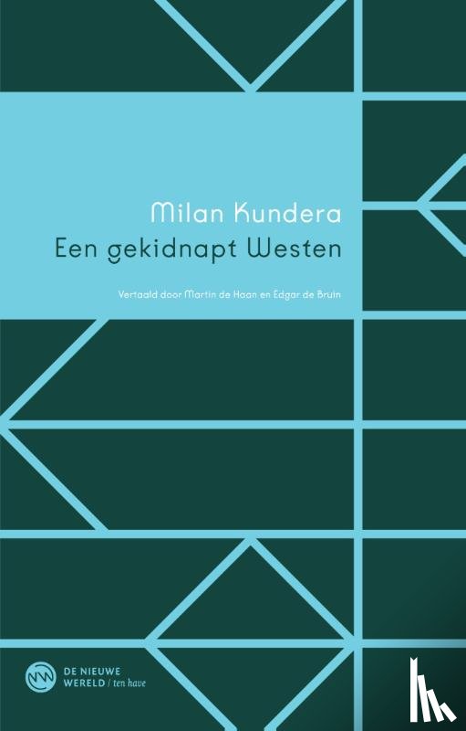 Kundera, Milan - Een gekidnapt Westen