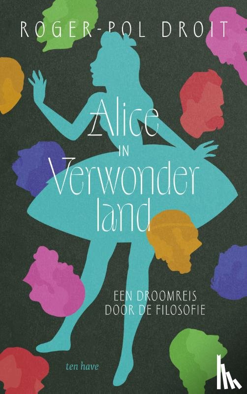 Droit, Roger-Pol - Alice in verwonderland