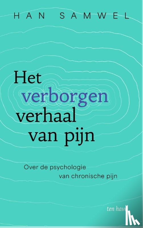 Samwel, Han - Het verborgen verhaal van pijn