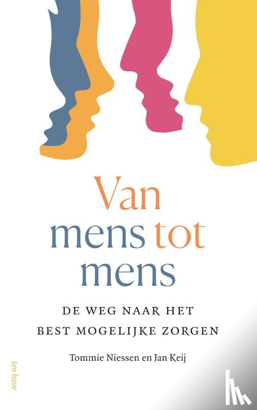 Niessen, Tommie, Keij, Jan - Van mens tot mens