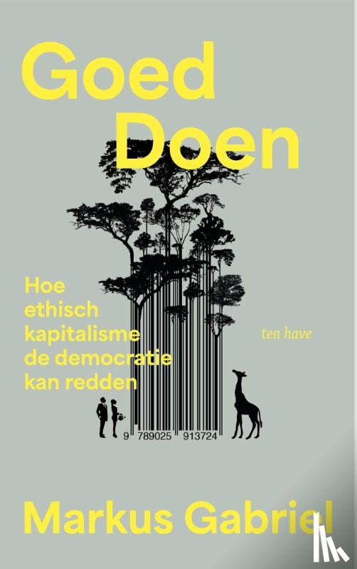 Gabriel, Markus - Goed doen