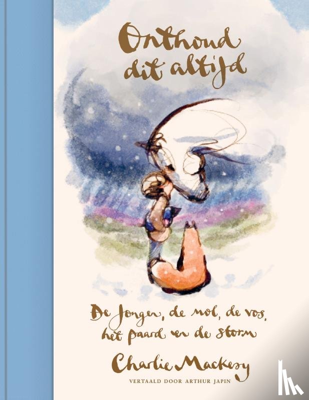 Mackesy, Charlie - Onthoud dit altijd