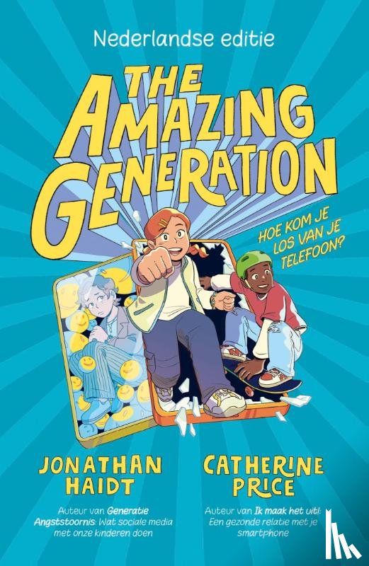 Haidt, Jonathan - The Amazing Generation