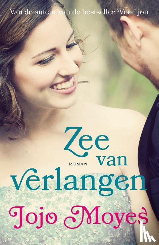 Moyes, Jojo - Zee van verlangen